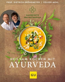 Abbildung von Grönemeyer / Mehl | Heilsam kochen mit Ayurveda | 1. Auflage | 2021 | beck-shop.de