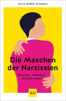 Abbildung von Schmoll | Die Maschen der Narzissten | 1. Auflage | 2021 | beck-shop.de