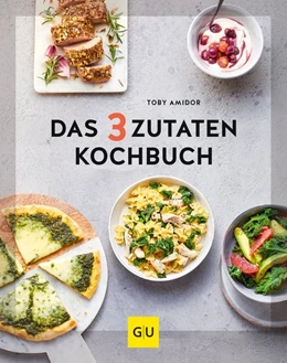 Abbildung von Amidor | Das 3-Zutaten-Kochbuch | 1. Auflage | 2021 | beck-shop.de