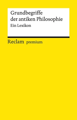 Abbildung von Bächli / Graeser | Grundbegriffe der antiken Philosophie | 1. Auflage | 2021 | beck-shop.de