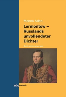Abbildung von Aden | Lermontow - Russlands unvollendeter Dichter | 1. Auflage | 2020 | beck-shop.de