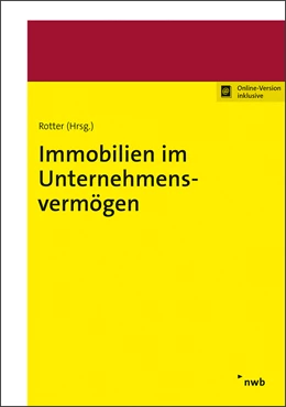 Abbildung von Rotter (Hrsg.) | Immobilien im Unternehmensvermögen | 1. Auflage | 2021 | beck-shop.de
