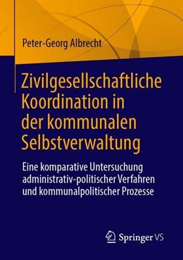 Abbildung von Albrecht | Zivilgesellschaftliche Koordination in der kommunalen Selbstverwaltung | 1. Auflage | 2020 | beck-shop.de