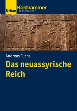 Abbildung von Fuchs | Das neuassyrische Reich | 1. Auflage | 2024 | beck-shop.de
