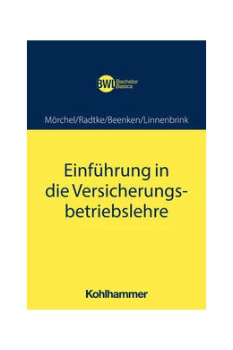 Abbildung von Mörchel / Beenken | Einführung in die Versicherungsbetriebslehre | 1. Auflage | 2023 | beck-shop.de