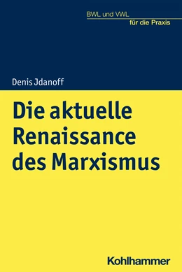 Abbildung von Jdanoff | Die aktuelle Renaissance des Marxismus | 1. Auflage | 2023 | beck-shop.de