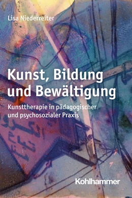 Abbildung von Niederreiter | Kunst, Bildung und Bewältigung | 1. Auflage | 2021 | beck-shop.de