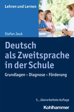 Abbildung von Jeuk | Deutsch als Zweitsprache in der Schule | 5. Auflage | 2021 | beck-shop.de