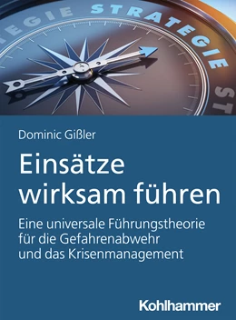 Abbildung von Gißler | Einsätze wirksam führen | 1. Auflage | 2021 | beck-shop.de
