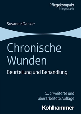 Abbildung von Danzer | Chronische Wunden | 5. Auflage | 2021 | beck-shop.de