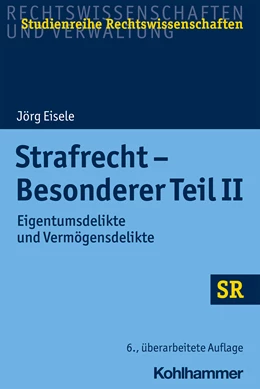 Abbildung von Eisele | Strafrecht - Besonderer Teil II | 6. Auflage | 2021 | beck-shop.de
