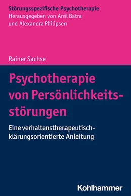 Abbildung von Sachse | Psychotherapie von Persönlichkeitsstörungen | 1. Auflage | 2021 | beck-shop.de