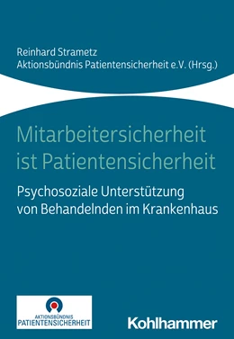 Abbildung von Strametz | Mitarbeitersicherheit ist Patientensicherheit | 1. Auflage | 2021 | beck-shop.de