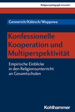Abbildung von Gennerich / Käbisch | Konfessionelle Kooperation und Multiperspektivität | 1. Auflage | 2021 | beck-shop.de