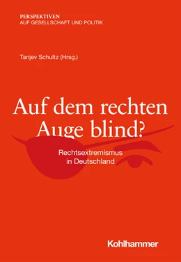Abbildung von Schultz | Auf dem rechten Auge blind? | 1. Auflage | 2021 | beck-shop.de