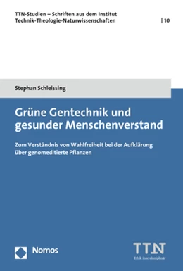 Abbildung von Schleissing | Grüne Gentechnik und gesunder Menschenverstand | 1. Auflage | 2024 | beck-shop.de