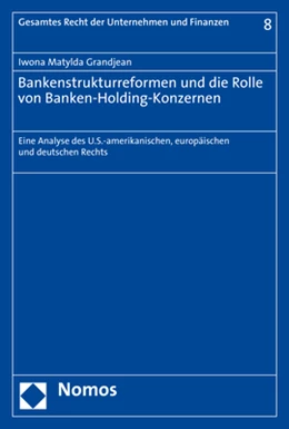 Abbildung von Grandjean | Bankenstrukturreformen und die Rolle von Banken-Holding-Konzernen | 1. Auflage | 2020 | beck-shop.de