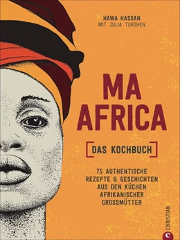 Abbildung von Hassan / Turshen | Ma Africa. Das Kochbuch | 1. Auflage | 2021 | beck-shop.de