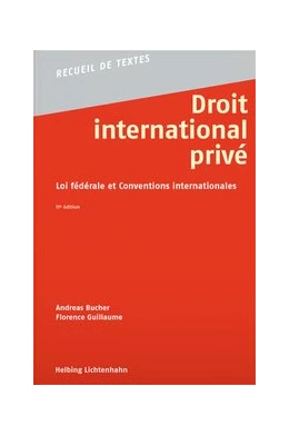 Abbildung von Bucher / Guillaume | Droit international privé | 11. Auflage | 2021 | beck-shop.de