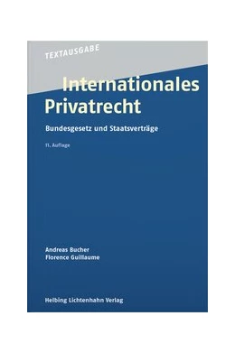 Abbildung von Bucher / Guillaume | Internationales Privatrecht | 11. Auflage | 2021 | beck-shop.de