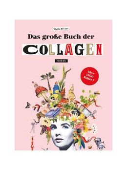 Abbildung von Rivans | Das große Buch der Collagen | 3. Auflage | 2022 | beck-shop.de