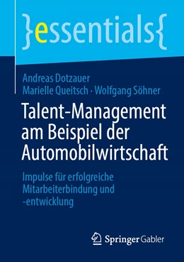 Abbildung von Dotzauer / Queitsch | Talent-Management am Beispiel der Automobilwirtschaft | 1. Auflage | 2021 | beck-shop.de