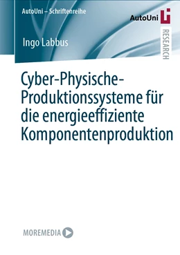Abbildung von Labbus | Cyber-physische Produktionssysteme für die energieeffiziente Komponentenproduktion | 1. Auflage | 2021 | beck-shop.de