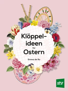 Abbildung von de Ro | Klöppelideen für Ostern | 1. Auflage | 2021 | beck-shop.de