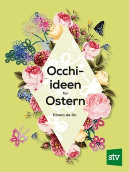Abbildung von de Ro | Occhi-Ideen für Ostern | 1. Auflage | 2021 | beck-shop.de
