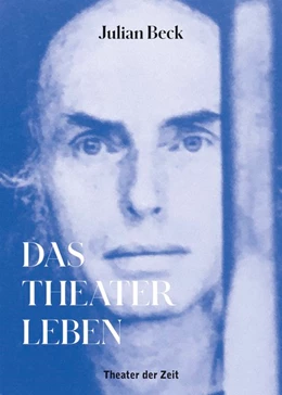 Abbildung von Beck / Oberender | Das Theater leben | 1. Auflage | 2021 | beck-shop.de