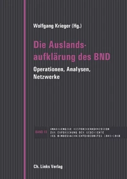 Abbildung von Krieger / Hilger | Die Auslandsaufklärung des BND | 1. Auflage | 2021 | beck-shop.de