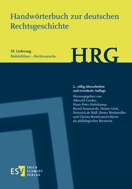 Abbildung von Cordes / Haferkamp | Handwörterbuch zur deutschen Rechtsgeschichte (HRG) – Lieferungsbezug –Lieferung 29: Rädelsführer–Rechtssoziologie | 2. Auflage | 2022 | beck-shop.de
