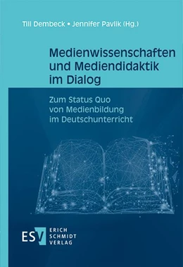 Abbildung von Dembeck / Pavlik | Medienwissenschaften und Mediendidaktik im Dialog | 1. Auflage | 2021 | beck-shop.de
