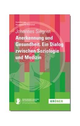 Abbildung von Siegrist | Anerkennung und Gesundheit | 1. Auflage | 2021 | beck-shop.de
