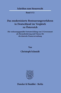 Abbildung von Schmidt | Das modernisierte Besteuerungsverfahren in Deutschland im Vergleich zu Österreich. | 1. Auflage | 2020 | beck-shop.de