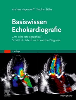 Abbildung von Hagendorff / Stoebe | Basiswissen Echokardiografie | 2. Auflage | 2021 | beck-shop.de