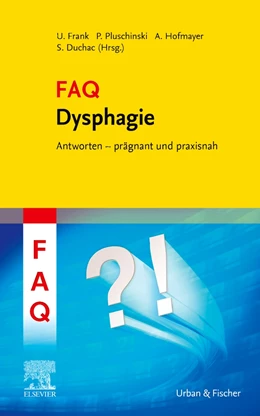 Abbildung von Frank / Pluschinski | FAQ Dysphagie | 1. Auflage | 2021 | beck-shop.de