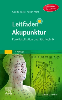 Abbildung von Focks / März | Leitfaden Akupunktur | 3. Auflage | 2021 | beck-shop.de