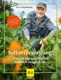 Abbildung von Roesberger | Selbstversorgung: Was im eigenen Garten wirklich möglich ist | 1. Auflage | 2021 | beck-shop.de