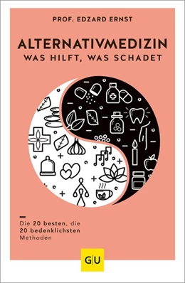 Abbildung von Ernst | Alternativmedizin - was hilft, was schadet | 1. Auflage | 2021 | beck-shop.de