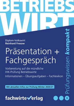 Abbildung von Fresow | Betriebswirt - Präsentation und Fachgespräch | 1. Auflage | 2020 | beck-shop.de