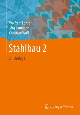 Abbildung von Lohse / Laumann | Stahlbau 2 | 21. Auflage | 2020 | beck-shop.de
