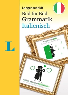 Abbildung von Langenscheidt Bild für Bild Grammatik - Italienisch | 1. Auflage | 2021 | beck-shop.de