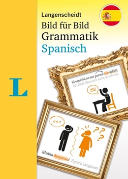 Abbildung von Langenscheidt Bild für Bild Grammatik - Spanisch | 1. Auflage | 2021 | beck-shop.de