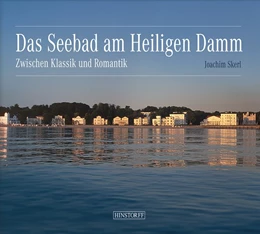 Abbildung von Skerl | Das Seebad am Heiligen Damm | 1. Auflage | 2021 | beck-shop.de