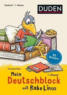 Abbildung von Raab | Mein Deutschblock mit Rabe Linus - 1. Klasse | 1. Auflage | 2021 | beck-shop.de