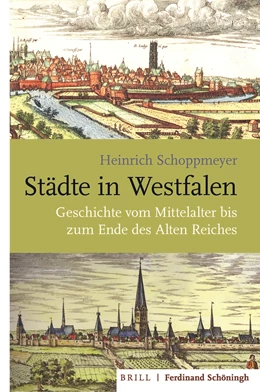 Abbildung von Schoppmeyer | Städte in Westfalen | 1. Auflage | 2021 | beck-shop.de