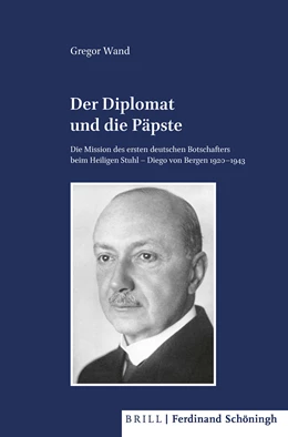 Abbildung von Wand | Der Diplomat und die Päpste | 1. Auflage | 2021 | beck-shop.de