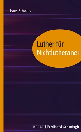 Abbildung von Schwarz | Luther für Nichtlutheraner | 1. Auflage | 2021 | beck-shop.de