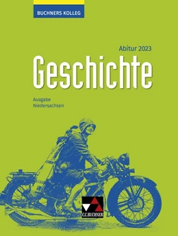 Abbildung von Ahbe / Anders | Buchners Kolleg Geschichte Niedersachsen Abitur 2023 Lehrbuch | 1. Auflage | 2021 | beck-shop.de